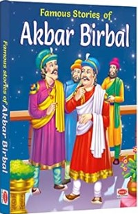 Famous Stories of Akbar Birbal